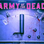 army of the dead trailer / filmz.dk